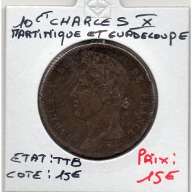 Colonies Charles X 10 centimes 1827 H TTB lec.305 Martinique Guadeloupe