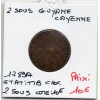 Guyane, Cayenne 2 sous 1789 A TTB, Lec.20