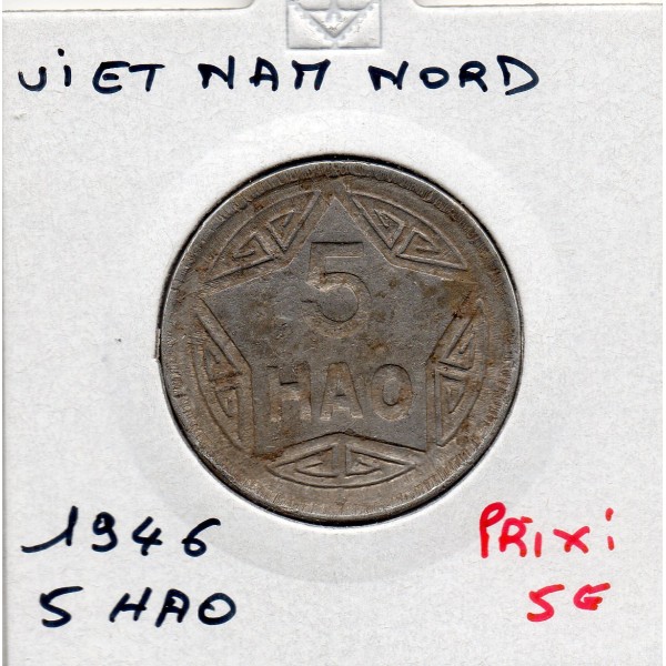 Viet-Nam nord 5 Hao 1946 TB, KM.2 Armée Communiste Rebelle