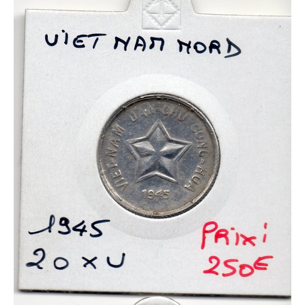 Viet-Nam nord 20 xu 1945 TTB+, KM.1 Armée Communiste Rebelle