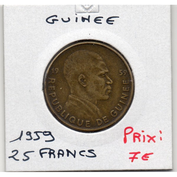 Guinée 25 francs guinéens 1959 TTB, KM.3 Ahmed Sékou Touré