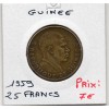 Guinée 25 francs guinéens 1959 TTB, KM.3 Ahmed Sékou Touré