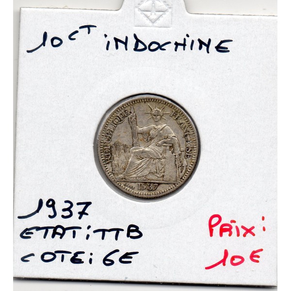 Indochine 10 cents 1937 TTB, Lec.174