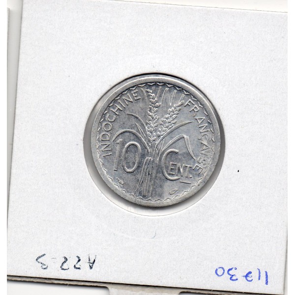 Indochine 10 cents 1945 Sup, Lec.186 trace d'oxyde