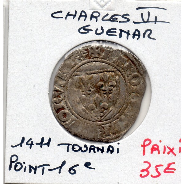 Blanc Guenar Charles VI (1411) Tournai