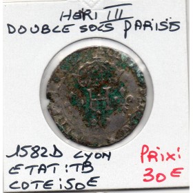 Double sol Parisis 2eme type 1582 D Lyon Henri III TB