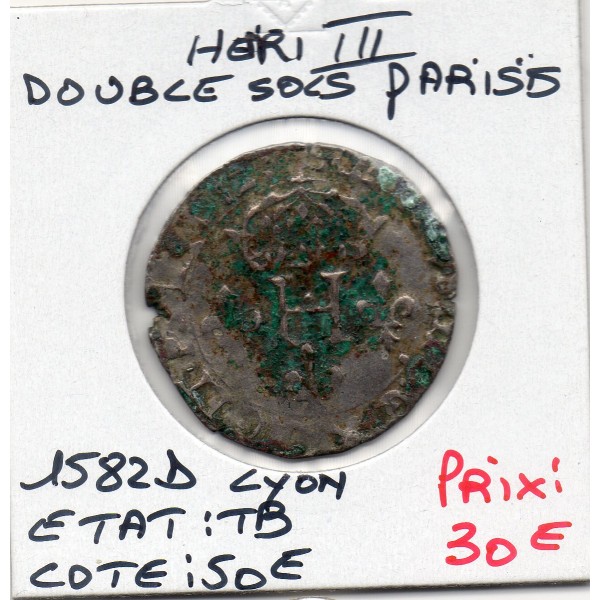 Double sol Parisis 2eme type 1582 D Lyon Henri III TB