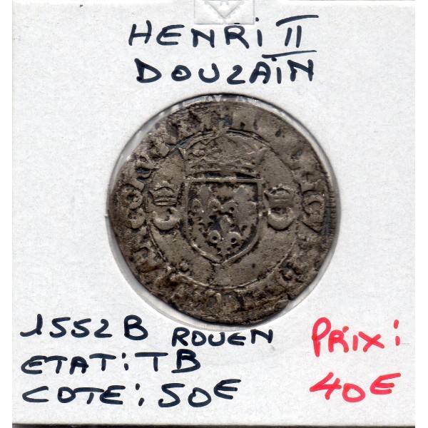 Douzain aux croissants 1551 B Rouen Henri II TTB