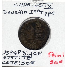 Douzain 1er type Charles IX P Dijon 1574 TB