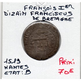 Dizain Franciscus de Bretagne 1er type Nantes Francois 1er (1519) B