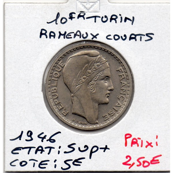 10 francs Turin 1946 rameaux court Sup+