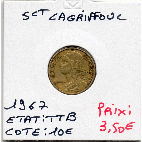 5 centimes Lagriffoul 1967 TTB