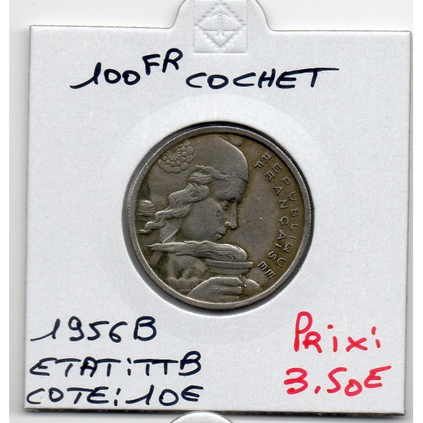 100 francs Cochet 1956 B Beaumont TTB