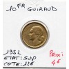 10 francs Coq Guiraud 1952 Sup