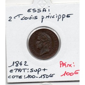 Essai 2 centimes a la Couronne Louis Philippe 1842 Sup+