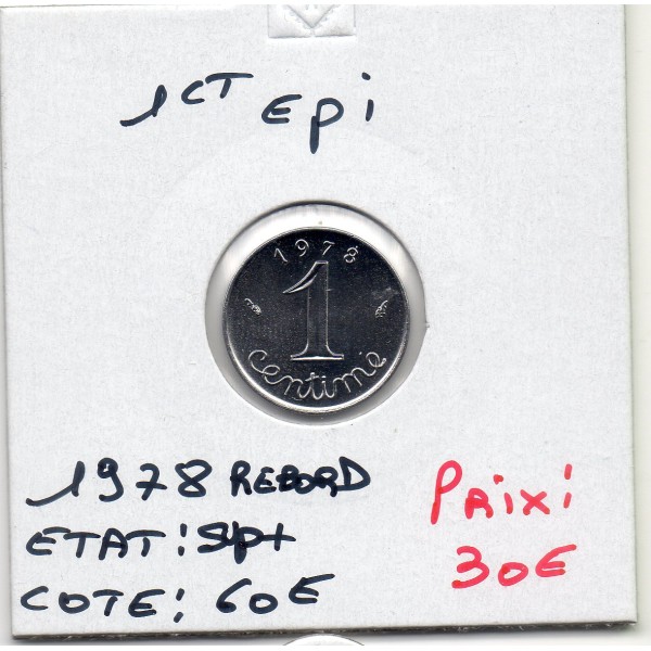1 centime Epi 1978 Rebord Sup+