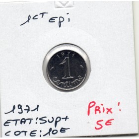 1 centime Epi 1971 Sup+