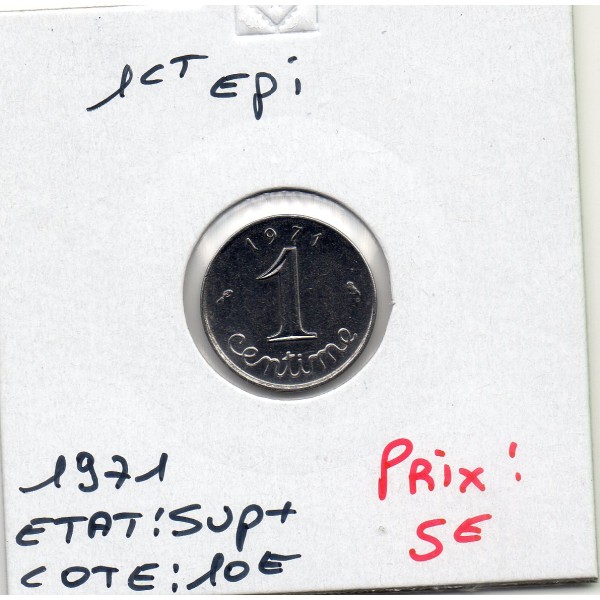 1 centime Epi 1971 Sup+