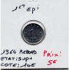 1 centime Epi 1964 Rebord Sup+