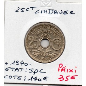 25 centimes Lindauer .1940. Spl