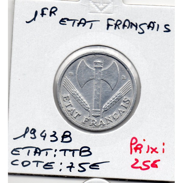 1 franc Francisque Bazor 1943 B TTB