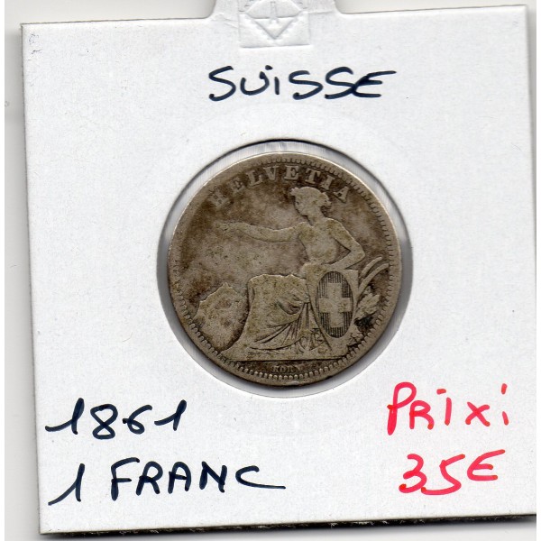 Suisse 1 franc 1861 TTB-, KM.9a Hzlvetia Assis