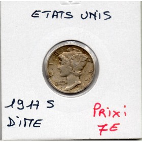 Etats Unis dime 1917 S TTB+, KM.140 mercury