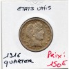 Etats Unis Quarter ou 1/4 Dollar 1916 Sup+, KM.114 Barber