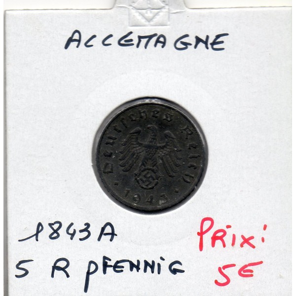 Allemagne 5 reichspfennig 1943 A, Sup KM.100 Svastika