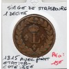 1 décime siège Strasbourg 1815 BB Louis XVIII TB-