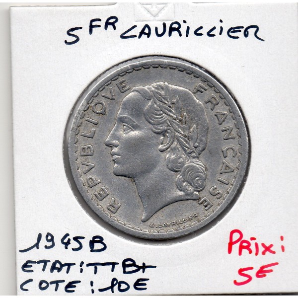 5 francs Lavrillier 1945 B Beaumont TTB+
