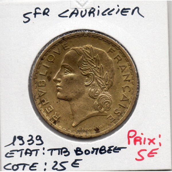 5 francs Lavrillier 1939 TTB bombée