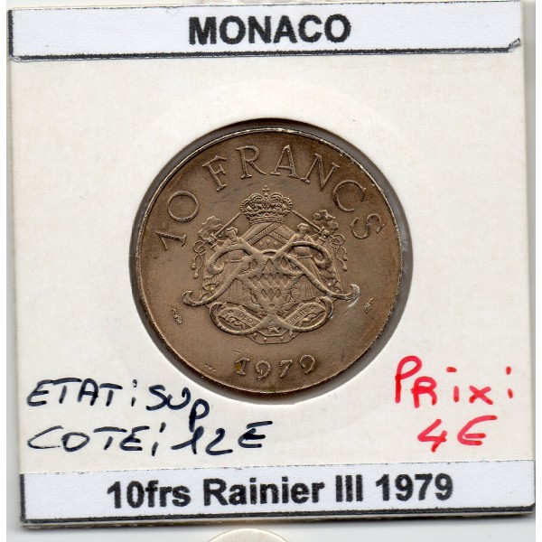 Monaco 10 Francs 1979 Sup, Gad.157 Rainier III