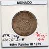 Monaco 10 Francs 1979 Sup, Gad.157 Rainier III