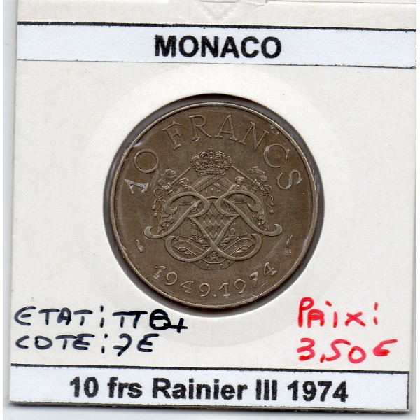 Monaco 10 Francs 1974 TTB+, Gad.157 Rainier III