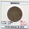 Monaco 10 Francs 1974 TTB+, Gad.157 Rainier III