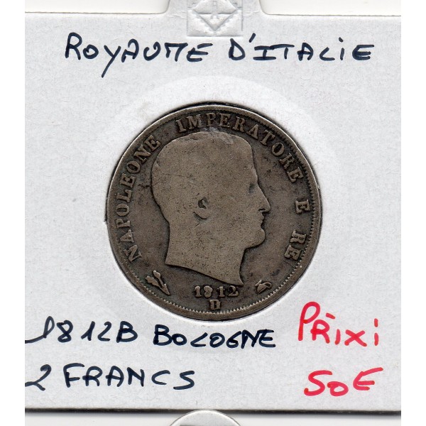 Italie Napoléon 2 Lire 1812 B Bologne TB,  KM.C9
