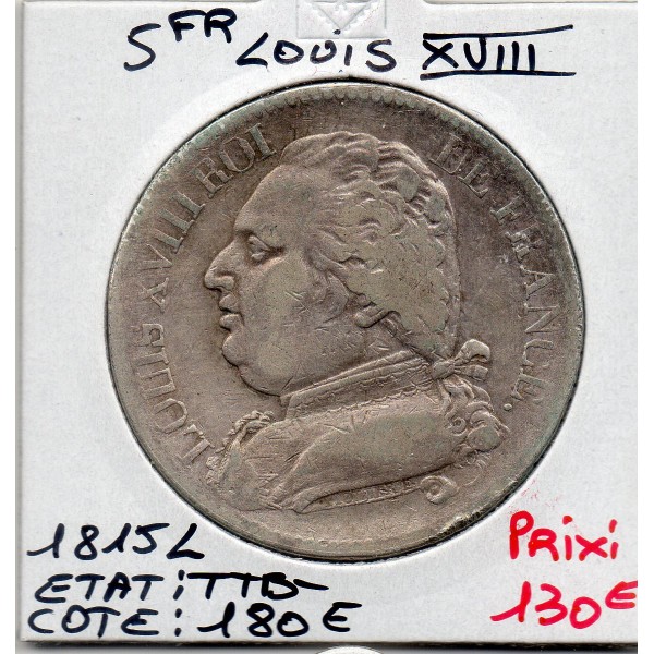5 francs Louis XVIII 1815 L Bayonne TTB-