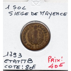 1 sol siège de Mayence 1793 TB