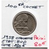 100 francs Cochet 1958 Chouette Sup