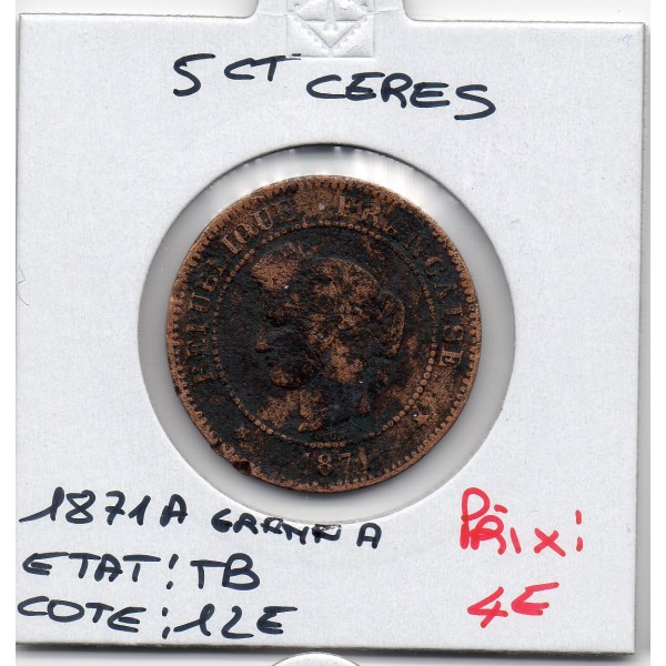 5 centimes Cérès 1871 grand A Paris TB