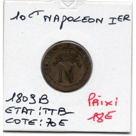 10 centimes Napoléon 1er 1809 B Rouen TTB-