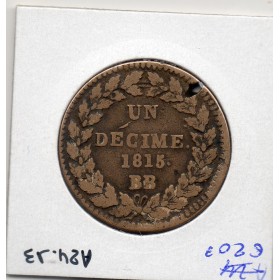 1 décime siège Strasbourg 1815 BB Louis XVIII TB défaut de flan