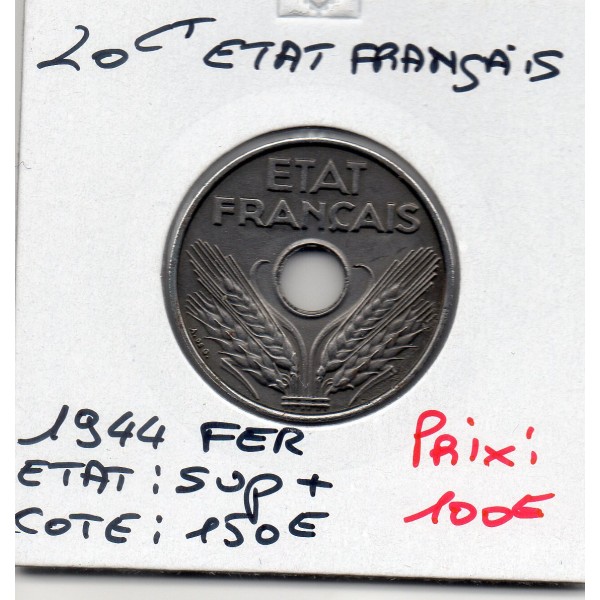 20 centimes état Français 1944 fer Sup+