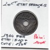 20 centimes état Français 1944 fer Sup+
