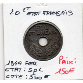 20 centimes état Français 1944 fer Spl