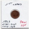 1 centime Cérès 1893 Sup