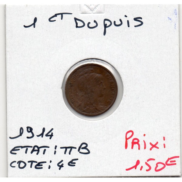 1 centime Dupuis 1914 TTB