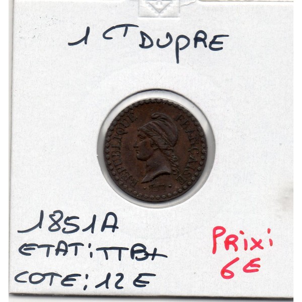 1 centime Dupré 1851 A paris TTB+