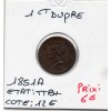 1 centime Dupré 1851 A paris TTB+